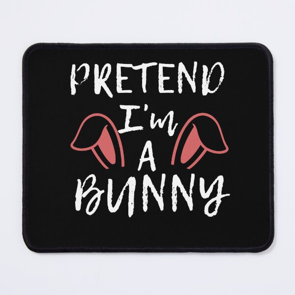 Item preview, Pretend I'm A Bunny Funny Halloween designed and sold by DPlumDesign.