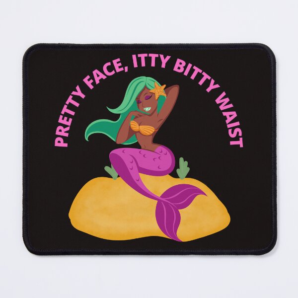 Item preview, PRETTY FACE, ITTY BITTY WAIST-SAGFABULOUS designed and sold by SagFabulous.
