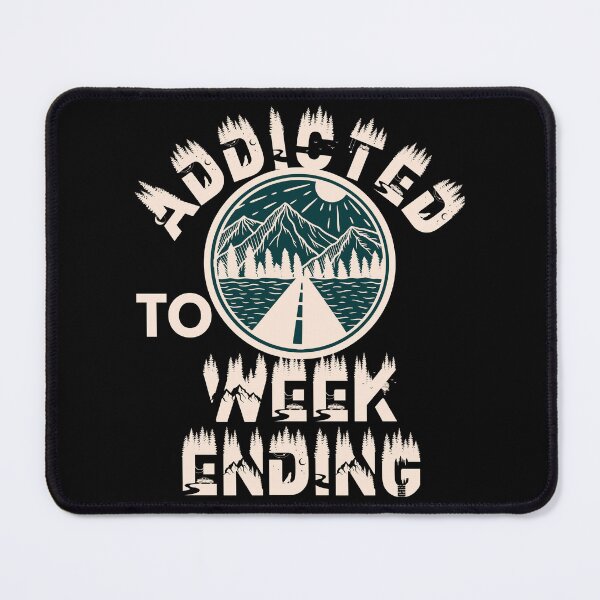 Item preview, Addicted to weekending designed and sold by movie-popcorn.