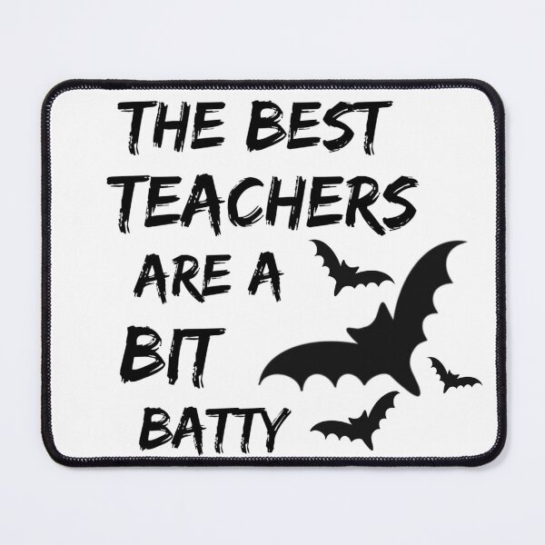 Item preview, The Best Teachers Are a Bit Batty! designed and sold by argentdesignco.