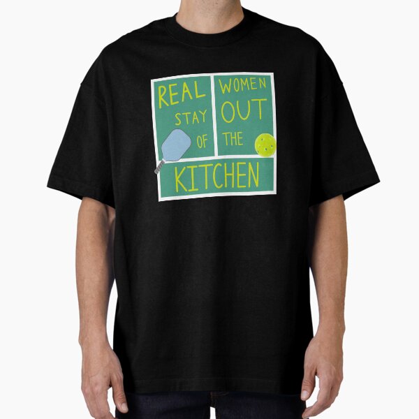 Item preview, Real women stay out of the kitchen designed and sold by palmwooddesigns.