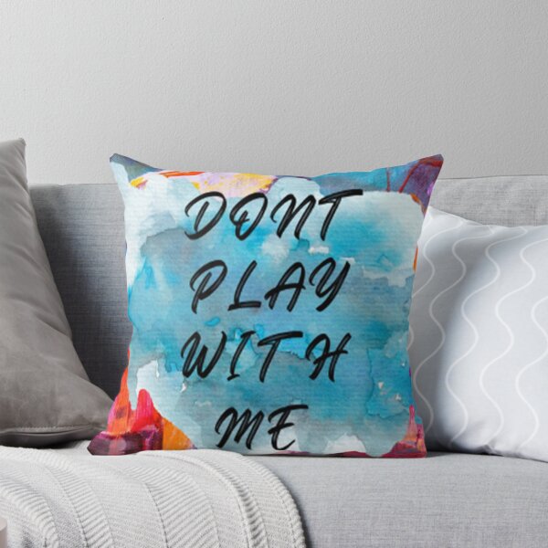 Item preview, Do not play with me Classic Trendy Design, Lover Design designed and sold by Uni fame.