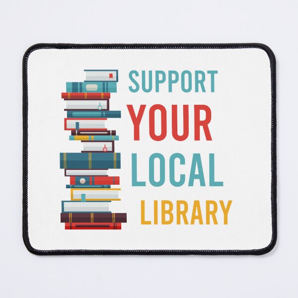 Item preview, Support your local library designed and sold by AdelDa19.