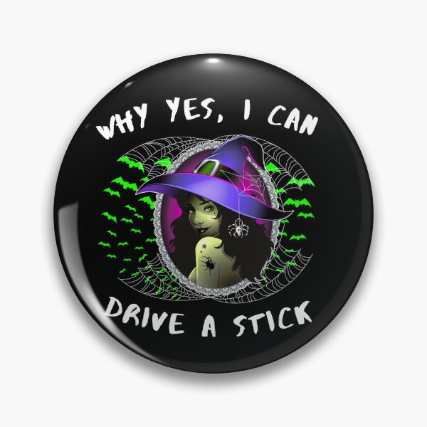 Item preview, Why Yes, I can Drive A Stick Halloween Witch  designed and sold by TheWorkoutLife ⭐⭐⭐⭐⭐.