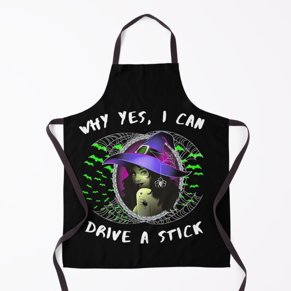 Item preview, Why Yes, I can Drive A Stick Halloween Witch designed and sold by TheWorkoutLife ⭐⭐⭐⭐⭐.