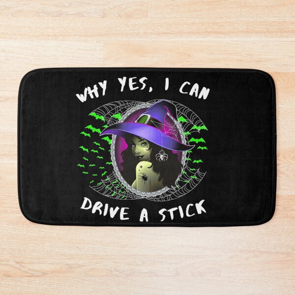 Item preview, Why Yes, I can Drive A Stick Halloween Witch  designed and sold by TheWorkoutLife ⭐⭐⭐⭐⭐.