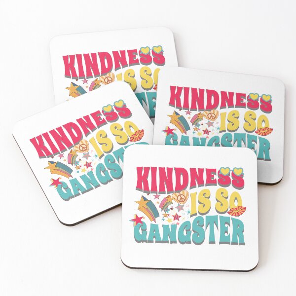 Item preview, Kindness is So Gangster designed and sold by agelessfitfreak.