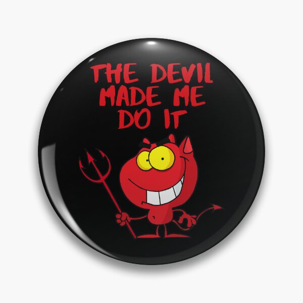 Item preview, Funny Halloween The Devil Made Me Do It designed and sold by podguy.