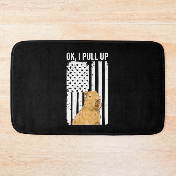 Item preview, Ok, I Pull Up Capybara Design designed and sold by ZzCorezZ.