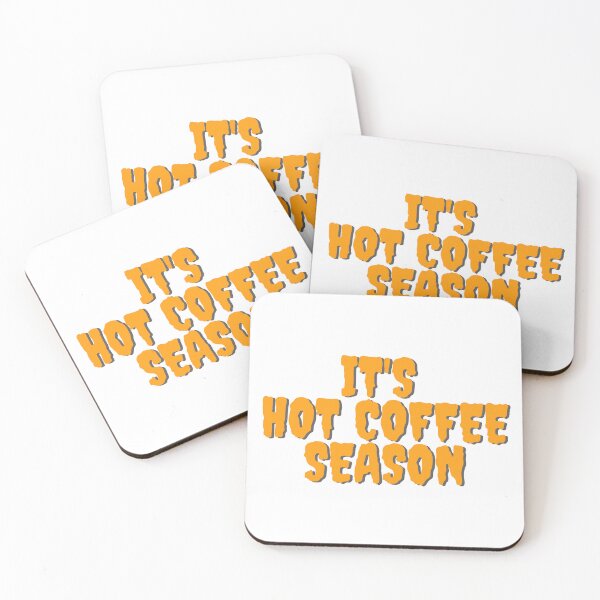 Item preview, it's hot coffee season designed and sold by embhstore.