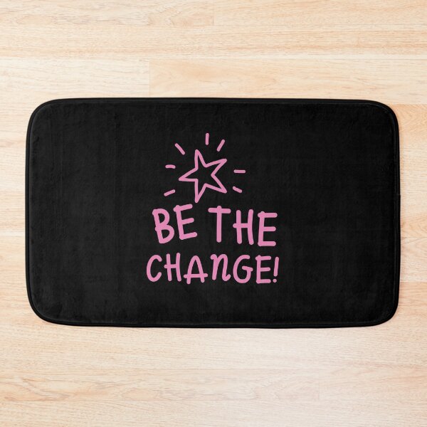 Item preview, Be the change designed and sold by jazzydevil.