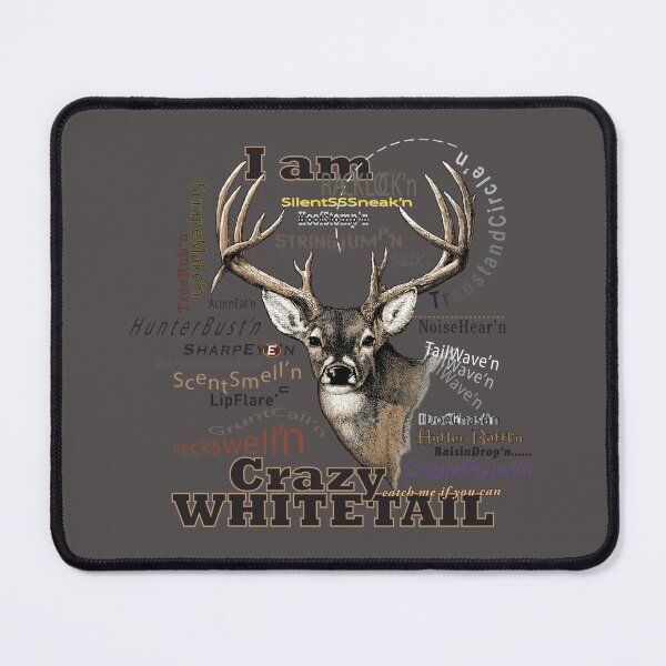 Item preview, I am Crazy Whitetail designed and sold by corsetti.