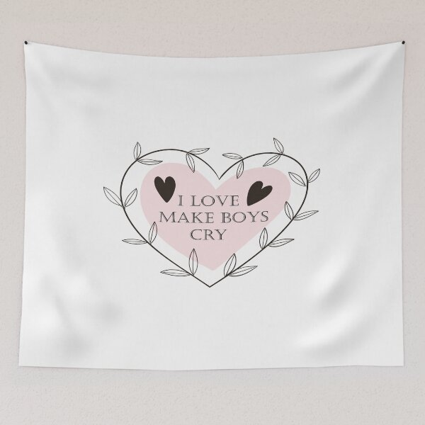 Item preview, I LOVE TO MAKE BOYS CRY designed and sold by ImMonaliza.
