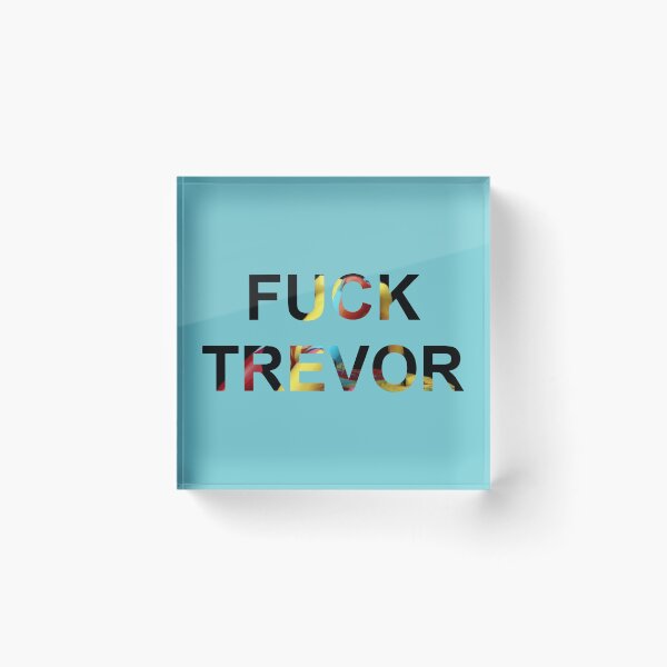 Item preview, F ** k Trevor - Impala designed and sold by Firewallmud.