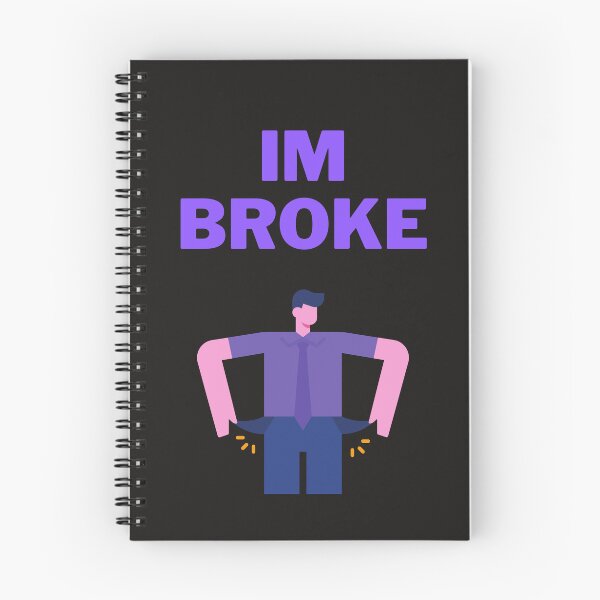 Item preview, Im Broke.  designed and sold by FloridaKeys1984.