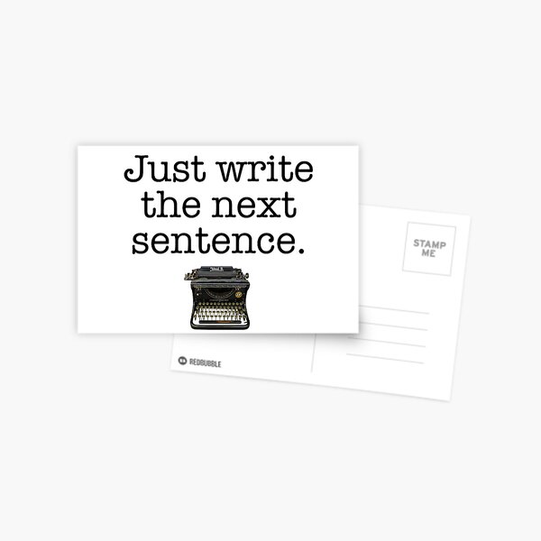 Just Write the Next Sentence Postcard