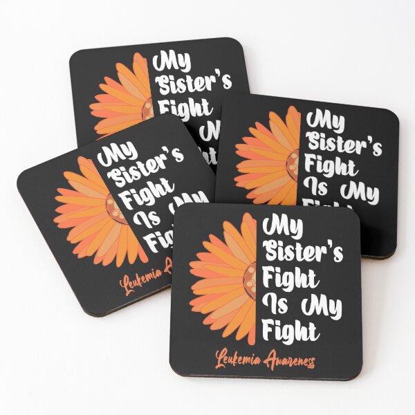 Item preview, My Sister's Fight Is My Fight Sunflower Leukemia Awareness designed and sold by manzee.