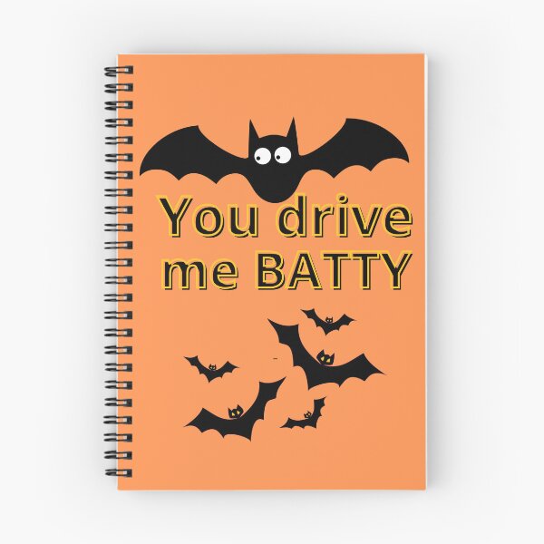 Item preview, You drive me batty designed and sold by Becky Hunter.