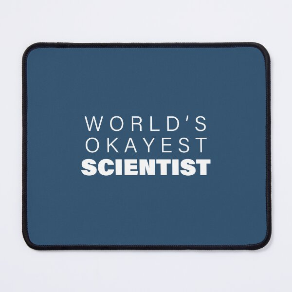 Item preview, World's okayest Scientist, Funny Scientist Gift, Occupation Gift | designed and sold by Boom-llqb.