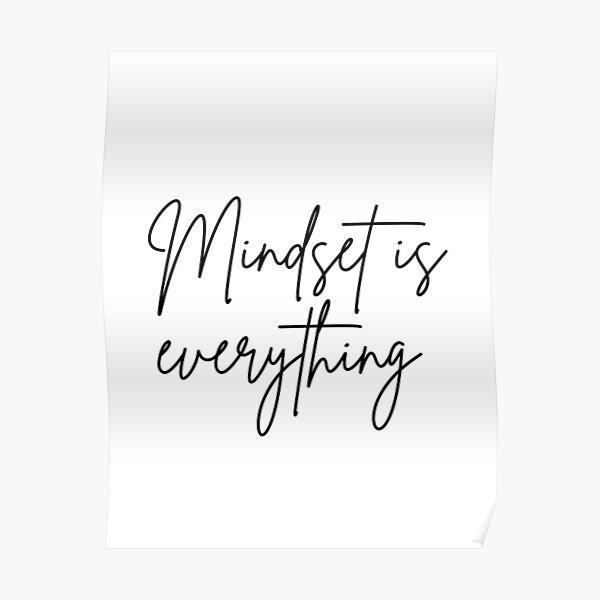 "Mindset Is Everything(Motivational Quote)" Poster for Sale by Jalib