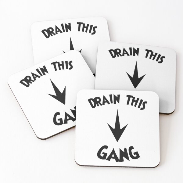 Item preview, drain this gang that , drain this gang that drain this gang that trending designed and sold by CameCollier.