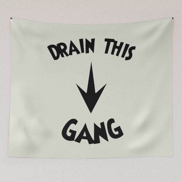 Item preview, drain this gang that , drain this gang that drain this gang that trending designed and sold by CameCollier.