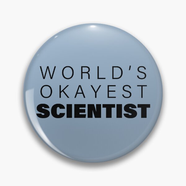 Item preview, World's okayest Scientist, Funny Scientist Gift, Occupation Gift | designed and sold by Boom-llqb.