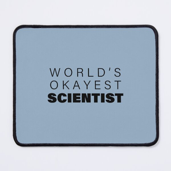 Item preview, World's okayest Scientist, Funny Scientist Gift, Occupation Gift | designed and sold by Boom-llqb.