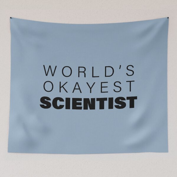 Item preview, World's okayest Scientist, Funny Scientist Gift, Occupation Gift | designed and sold by Boom-llqb.