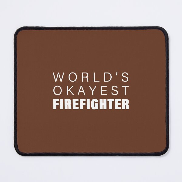 Item preview, World's okayest Firefighter, Funny Firefighter Gift, Occupation Gift | designed and sold by Boom-llqb.