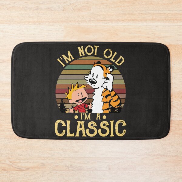 Item preview, Calvin and Hobbes I'm Not Old I'm A  designed and sold by Catalina Keith.