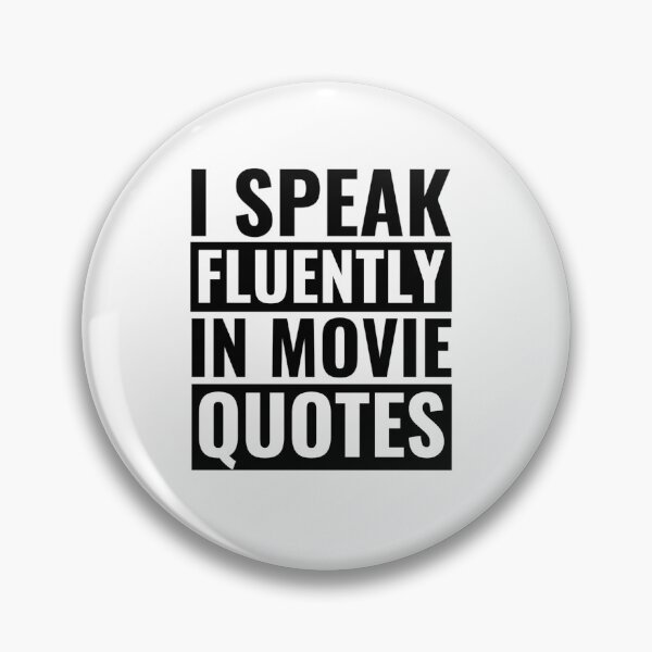 Item preview, I Speak Fluently In Movie Quotes  designed and sold by chetan786.