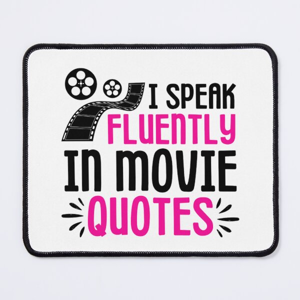 Item preview, I Speak Fluently In Movie Quotes  designed and sold by chetan786.