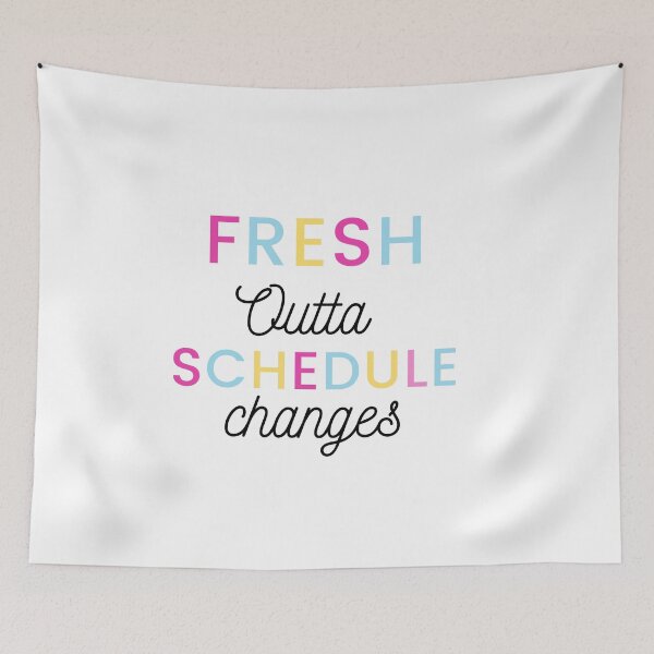 Item preview, Fresh Outta Schedule Changes - Counselor quote designed and sold by ICbestshop.