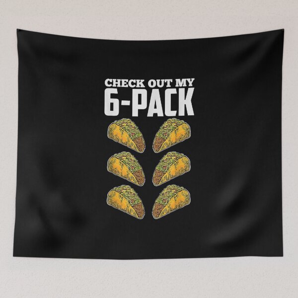 Item preview, Taco Birthday Taco Lovers Check Out My 6 Pack Taco designed and sold by Jackwidforss.