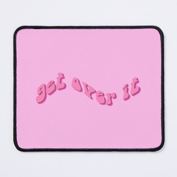 Item preview, get over it in pink designed and sold by everything4eva.