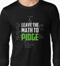 "Leave the math to Pidge" - Keith - Klance - Voltron Long Sleeve T-Shirt