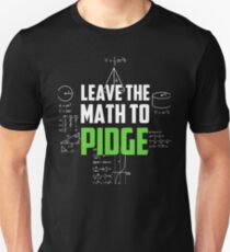 "Leave the math to Pidge" - Keith - Klance - Voltron Unisex T-Shirt