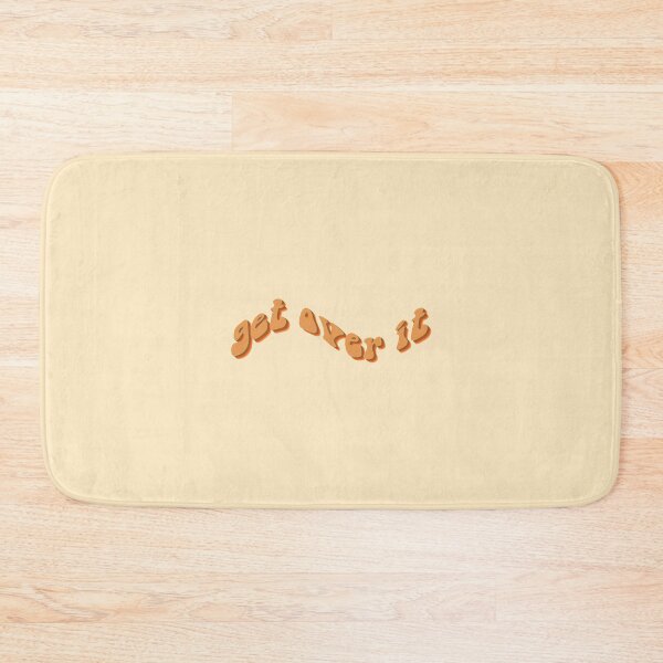 Item preview, get over it in orange designed and sold by everything4eva.