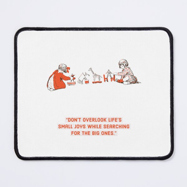 Item preview, "Don't Overlook  Life's Small Joys While Searching For The Big Ones. designed and sold by Blaze111.