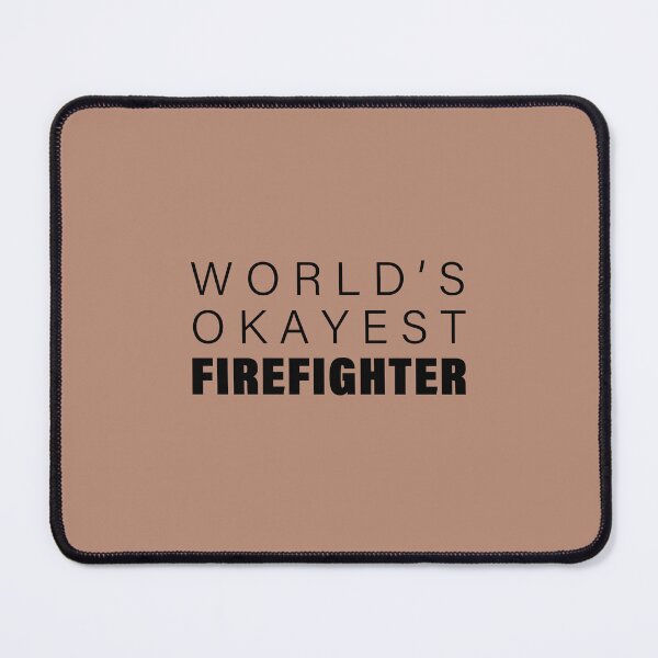 Item preview, World's okayest Firefighter, Funny Firefighter Gift, Occupation Gift | designed and sold by Boom-llqb.