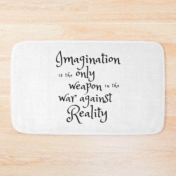 Item preview, Imagination is the only weapon in the war against reality | Quotes designed and sold by RuggedRoo.