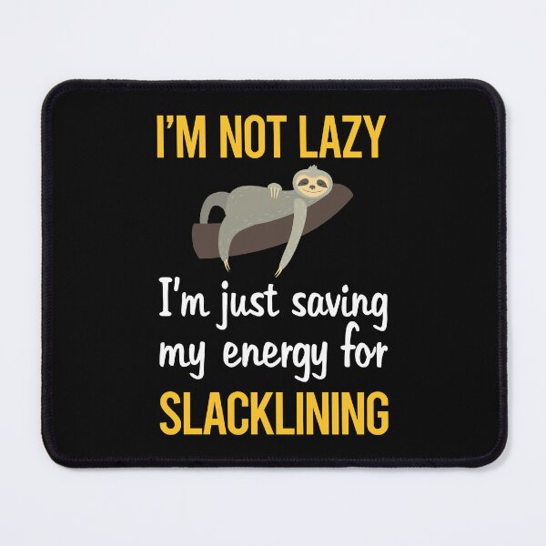 Item preview, Saving Energy Slacklining Slackline Slackliner designed and sold by RogersFried.