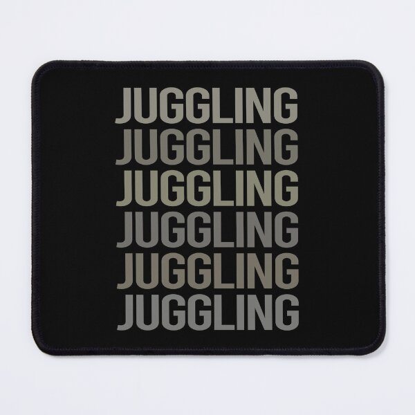 Item preview, Gray Text Art Juggling Juggle Juggler designed and sold by StoreCalamity.