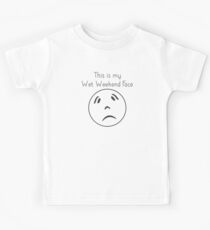 My Wet Weekend Face Kids Tee