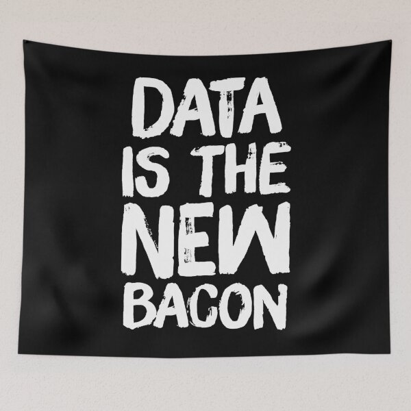 Item preview, Data is the new bacon designed and sold by Captain Mood.