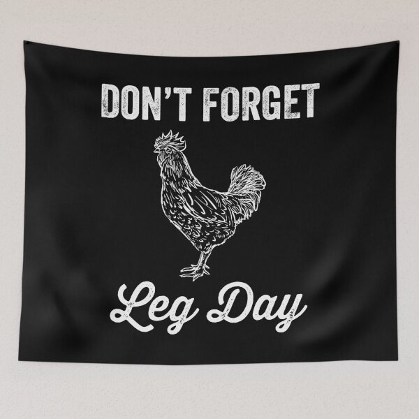 Item preview, Don't forget leg day - funny weight lifting designed and sold by Captain Mood.