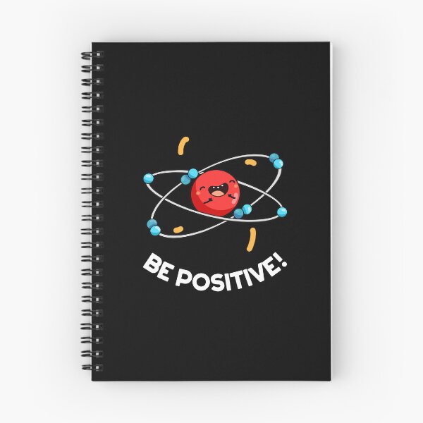Item preview, Be Positive Funny Physics Atom Puns (Dark BG) designed and sold by punnybone.