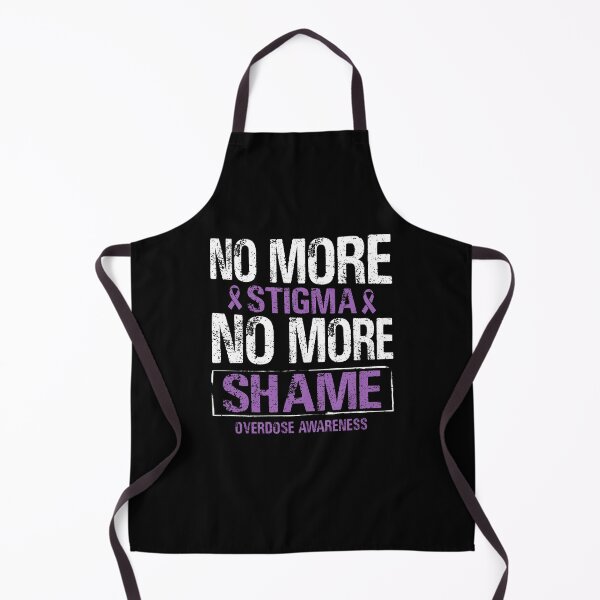 Item preview, No More Stigma No More Shame Overdose Awareness designed and sold by Darly-Walker.
