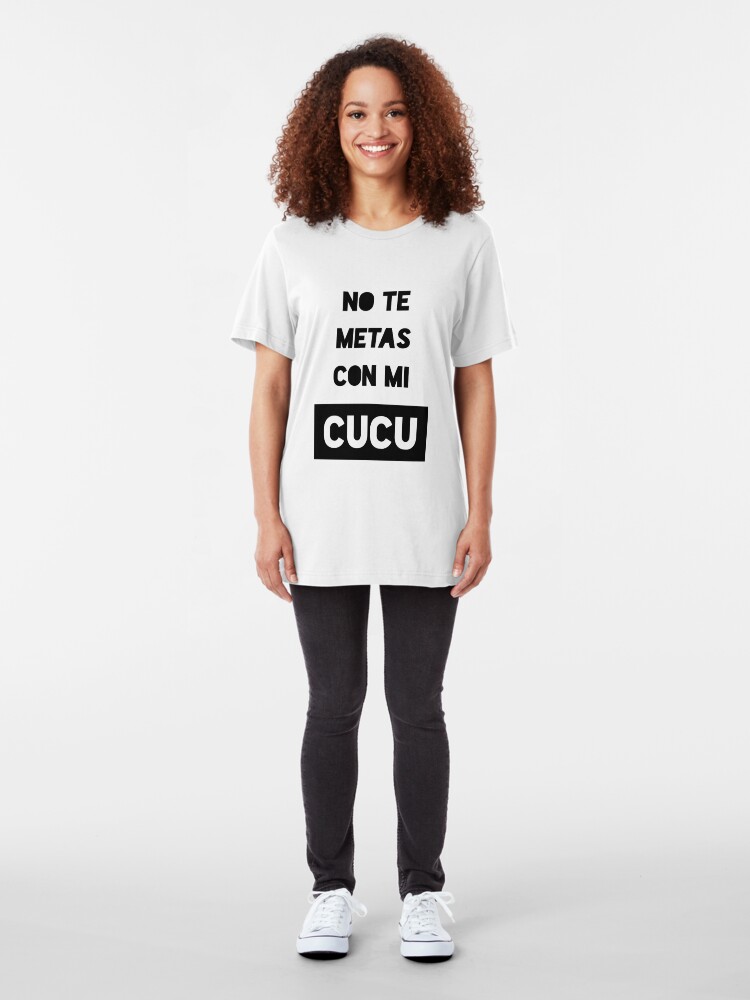 no te metas con mi cucu shirt